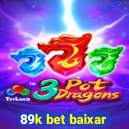 89k bet baixar